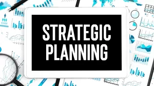 Create a Strategic Plan for the Future
